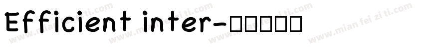 Efficient inter字体转换